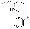 2-(2-FLUORO-BENZYLAMINO)-BUTAN-1-OL CAS#: 626223-94-7