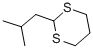 2-ISOBUTYL-1,3-DITHIANE CAS#: 69824-23-3
