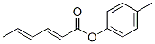 2,4-Hexadienoic acid 4-methylphenyl ester CAS#: 69687-90-7