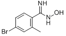 4-BROMO-N-HYDROXY-2-METHYL-BENZAMIDINE CAS#: 635702-27-1