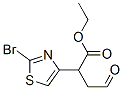 4-Thiazoleaceticacid,2-bromo--alpha--(2-oxoethyl)-,ethylester(9CI) CAS#: 691877-08-4