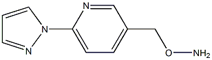 5-[(AMinooxy)Methyl]-2-(1H-pyrazol-1-yl)pyridine CAS#: 628703-61-7