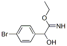 Benzeneethanimidic  acid,  4-bromo--alpha--hydroxy-,  ethyl  ester  (9CI) CAS#: 683198-58-5