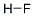 HYDROGEN FLUORIDE 37 % CAS#: 7360-26-1