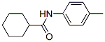 N-(p-Tolyl)cyclohexanecarboxamide CAS#: 6876-59-1