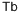Terbium CAS#: 7440-27-9