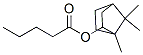 exo-1,7,7-trimethylbicyclo[2.2.1]hept-2-yl valerate CAS#: 6189-76-0