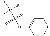 3,6-Dihydro-2H-thiopyran-4-yl trifluoroMethanesulfonate, 97% CAS#: 181180-42-7