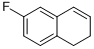 6-FLUORO-1,2-DIHYDRO-NAPHTHALENE CAS#: 185918-29-0