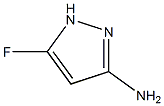 1H-Pyrazol-3-aMine, 5-fluoro- CAS#: 1159196-53-8