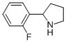 2-(2-Fluorophenyl)pyrrolidine CAS#: 72216-04-7