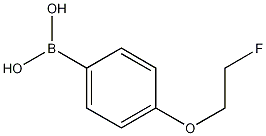 4-(2-Fluoroethoxy)phenylboronic acid CAS#: 1256355-63-1