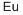 EUROPIUM HYDRIDE CAS#: 70446-10-5