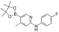 N-(4-fluorophenyl)-4-Methyl-5-(4,4,5,5-tetraMethyl-1,3,2-dioxaborolan-2-yl)pyridin-2-aMine CAS#: 1351206-49-9