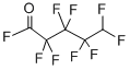5H-OCTAFLUOROPENTANOYL FLUORIDE CAS#: 813-03-6