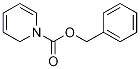 BENZYL PYRIDINE-1(2H)-CARBOXYLATE CAS#: 79328-85-1