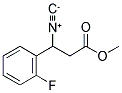 METHYL-3-ISOCYANO-3-(2-FLUOROPHENYL)PROPIONATE CAS#: 730971-55-8