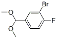 3-BROMO-4-FLUOROBENZALDEHYDE DIMETHYL ACETAL CAS#: 81358-65-8
