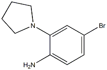 4-Bromo-2-(Pyrrolidin-1-Yl)Aniline CAS#: 802841-82-3