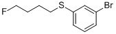 1-Bromo-3-(4-fluoro-butylsulfanyl)-benzene CAS#: 885267-10-7