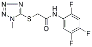 2-[(1-METHYL-1H-1,2,3,4-TETRAAZOL-5-YL)SULFANYL]-N-(2,4,5-TRIFLUOROPHENYL)ACETAMIDE CAS#: 868256-07-9