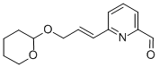 6-[3-(TETRAHYDRO-PYRAN-2-YLOXY)-PROPENYL]-PYRIDINE-2-CARBALDEHYDE CAS#: 864754-35-8
