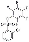 PENTAFLUOROPHENYL 2-CHLORO-BENZENESULFONATE CAS#: 885949-55-3