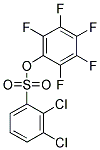 PENTAFLUOROPHENYL 2,3-DICHLORO-BENZENESULFONATE CAS#: 885949-54-2