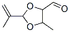 1,3-Dioxolane-4-carboxaldehyde, 5-methyl-2-(1-methylethenyl)- CAS#: 90278-54-9