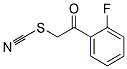 2-(2-FLUOROPHENYL)-2-OXOETHYL THIOCYANATE CAS#: 887625-18-5