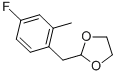 4-FLUORO-2-METHYL (1,3-DIOXOLAN-2-YLMETHYL)BENZENE CAS#: 898759-57-4