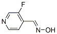 4-Pyridinecarboxaldehyde,3-fluoro-,oxime,(E)-(9CI) CAS#: 98598-86-8