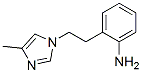 Benzenamine, 2-[2-(4-methyl-1H-imidazol-1-yl)ethyl]- (9CI) CAS#: 892393-31-6