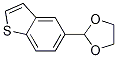 Benzo[b]thiophene, 5-(1,3-dioxolan-2-yl)- CAS#: 96803-06-4