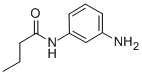 N-(3-AMINOPHENYL)BUTANAMIDE CAS#: 93469-29-5