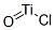 TITANIUM OXYCHLORIDE CAS#: 92344-13-3