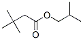 isobutyl 3,3-dimethylbutyrate CAS#: 94021-85-9