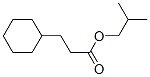 isobutyl cyclohexylpropionate CAS#: 94021-84-8