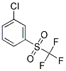 1-CHLORO-3-TRIFLUOROMETHANESULFONYL-BENZENE CAS#: 933674-85-2