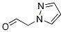 2-(1H-pyrazol-1-yl)acetaldehyde CAS#: 99310-58-4