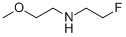 (2-FLUORO-ETHYL)-(2-METHOXY-ETHYL)-AMINE CAS#: 911314-35-7