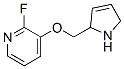 3-(2,5-Dihydro-1H-pyrrol-2-ylmethoxy)-2-fluoro-pyridine CAS#: 912843-69-7