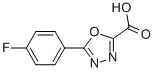 5-(4-FLUOROPHENYL)-1,3,4-OXADIAZOLE-2-CARBOXYLIC ACID CAS#: 944898-08-2