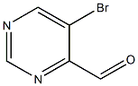5-BROMO-4-PYRIMIDINECARBOXALDEHYDE CAS#: 933746-26-0
