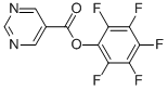 pentafluorophenyl pyrimidine-5-carboxylate CAS#: 921938-48-9